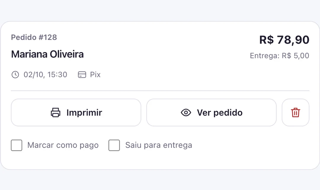 Pedido real do app com valor, impressão e controles de pagamento e entrega