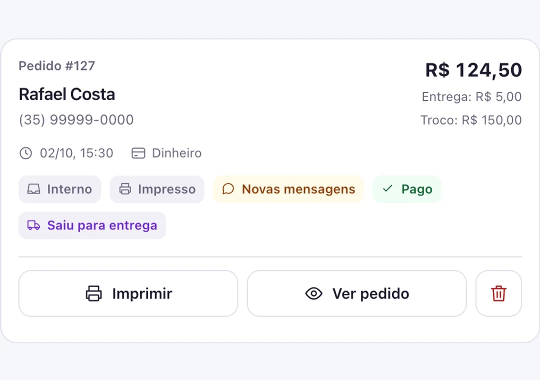 Pedidos no aplicativo Deliverso mostrando os estados Impresso, Pago e Saiu para entrega